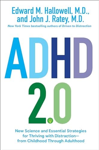 ADHD 2.0: New Science and Essential Strategies for Thriving with ADHD cover