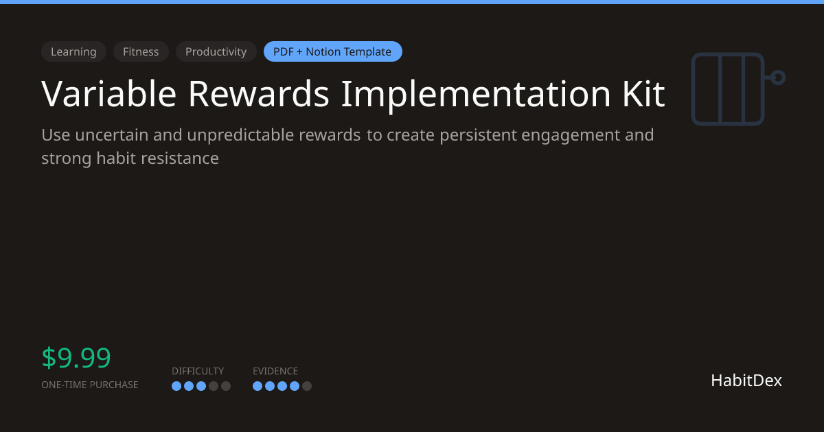 Variable Rewards Implementation Kit — PDF + Notion Template | HabitDex